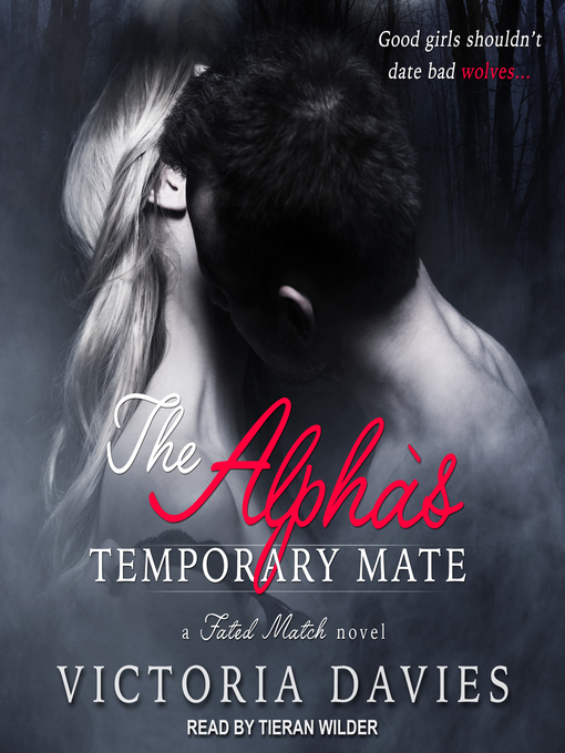Title details for The Alpha's Temporary Mate by Victoria Davies - Wait list